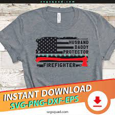 Free Free 50 Husband Daddy Protector Firefighter Svg SVG PNG EPS DXF File