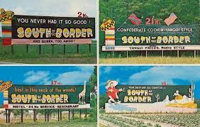 South Of The Border Highway Signs South Of The Border South Carolina South Of The Border Highway Signs Border