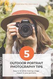 Outdoor Light Is A Fast And Easy Way To Learn Photography Here Are 5 Simple Ou Outdoor Portrait Photography Portrait Photography Tips Outdoor Photography Tips