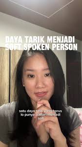 Mulai sekarang biasain ngomongnya agak dipelanin pacenya, jangan kayak lagi  ngerap ya gengs🤗 #softspoken #selfimprovement #selfreminder #selfcare  #selfmotivation #softspokenperson #softspeaking ...