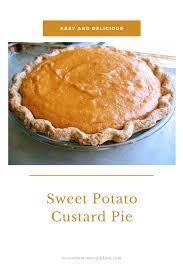 Forget The Sweet Potato Casserole This Thanksgiving And Bake A Sweet Potato Custard Pie Instead Trust Me Yo Yummy Sweet Potatoes Sweet Potato Pie Custard Pie