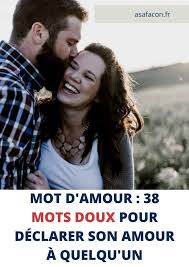 Sans prétention à l'extérieur et un trésor à l'intérieur. Mot D Amour 38 Mots Doux Pour Declarer Son Amour A Quelqu Un