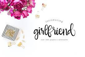Try, buy and download these fonts now! Girlfriend Font Bundles Script Fonts Free Font
