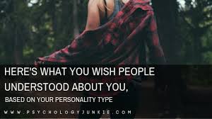 Once your account is live and you're acquainted with the you must purchase a tinder plus subscription to do this. Here S What You Wish People Understood About You Based On Your Personality Type Psychology Junkie