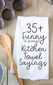 We would like to show you a description here but the site won't allow us. 35 Funny Kitchen Towel Sayings For Crafters Kitchen Humor Funny Towels Funny Kitchen Sayings