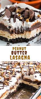 Dessert Recipes Simple Peanut Butter Lasagna Video Lasagna Peanut Dessert Recipes Easy Dessert Recipes Healthy Dessert Recipes F Nutella Keto Lasagna