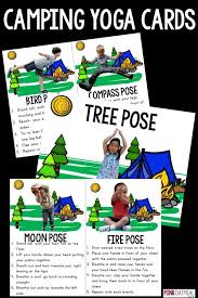 Camping Yoga Is Perfect For Kids Yoga I Love How All The Yoga Poses Are Related To Camping A Camping Theme Preschool Camping Theme Classroom Camping Preschool