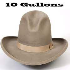 The 10 Gallon Hat Name Came From A Mistranslation Of The Mexican Phrase Ten Galon Hats A Galon Is Spanish For Br Cowboy Hats Mens Cowboy Hats Hats For Men