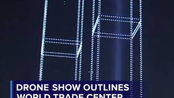 Drone show outlines World Trade Center towers in 9/11 tribute - ABC News