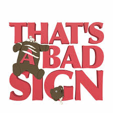 Listen to That's a Bad Sign podcast 