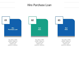 Term loan hire purchase is a type of contract of purchase in which the seller/financier rents the asset for an agreed period of time in return for a set of monthly installments. Hire Purchase Loan Ppt Powerpoint Presentation Portfolio Slides Cpb Presentation Graphics Presentation Powerpoint Example Slide Templates