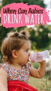 When Babies Can Start Drinking Water Baby Drinks Six Month Old Baby Baby Health