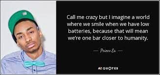 Top 9 Quotes By Prince Ea A Z Quotes Positive Quotes Motivation Inspirational Quotes Quotes