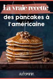 Recette Des Pancakes Comment Faire Des Pancakes Recettes De Pancake Faire Des Pancakes Recette Pancakes