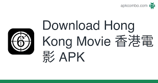 Hong kong is at once both exactly what you&aposd expect and completely surprising. Hong Kong Movie é¦™æ¸¯é›»å½±apk 6 10 4 Android App Download