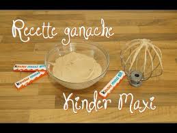Ganache Chocolat Kinder Maxi