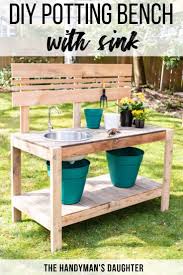 Diy outdoor sink excellent for quick and easy cleanups! 15 Diy Potting Bench Plans How To Make A Potting Bench