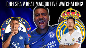 Tv channel and live stream. Chelsea Vs Real Madrid Live Watchalong Footballnews Net