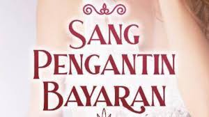 Kepada agam salim wijaya lah dira menjual rahim miliknya. Novel Sang Pengantin Bayaran Full Episode Thepleh