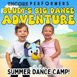 Bluey's Big Dance Adventure Mini Camp