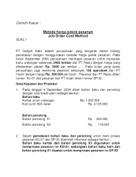 Soal dan jawaban job order costing. Doc Metode Harga Pokok Pesanan Job Order Cost Method Riyan Fr Academia Edu