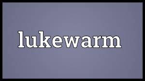 Lukewarm Meaning Youtube