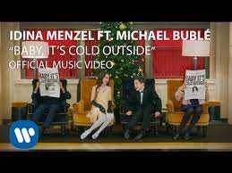 Idina Menzel Michael Buble Baby It S Cold Outside Youtube