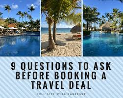 9 Questions To Ask Before Booking A Travel Deal Full Life Full Passport Travel Deal This Or That Questions Travel
