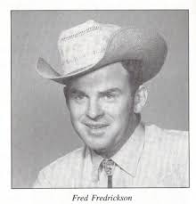 Fred Fredrickson, another young man that came to the Bostock Ranch to work  in the 1950's. He was born and raised at Notch Hill