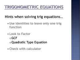Trigonometric Equations Ppt Download