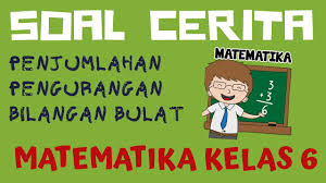 Sifat distributif dari 12 x (10 + 24) yang benar adalah …. Soal Cerita Penjumlahan Pengurangan Bilangan Bulat Kelas 6 Giis Arrahman Youtube