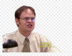 All our images are free to download. Freetoedit Dwight Schrute Meme Identity Theft Dwight Schrute Meme Hd Png Download Vhv