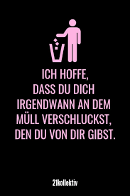 21 Freche Spruche Die Fies Aber Lustig Sind Freche Spruche Freche Zitate Spruche