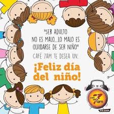 Ver más ideas sobre feliz día del padre, dia del padre, feliz día. Resultado De Imagen Para Frases Por El Dia Del Nino Mensaje Dia Del Nino Dia Del Nino Frases Imagenes Dia Del Nino