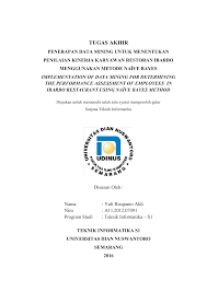 Kakak saye suruh saye tanye kat cikgu sejarah tapi saye asyik lupe je… hehehe… faktor usia…. Tugas Akhir Universitas Dian Nuswantoro