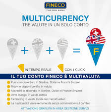 Multicurrency Tre Valute In Un Solo Conto Fineco Conte