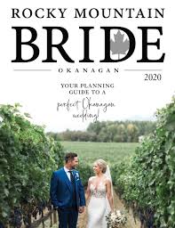 I am in pursuit of the moments that connect, the threads that entwine us and the essence that makes us more. Okanagan British Columbia Destination Wedding Guide