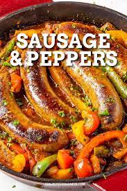 Italian Sausage And Peppers Spicy Sausage Recipes Sweet Italian Sausage Recipes Hot Sausage Recipes