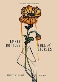 Check spelling or type a new query. Empty Bottles Full Of Stories By R H Sin Robert M Drake Waterstones