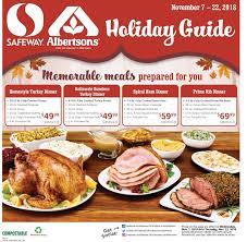 The full dinner menu will be available on thanksgiving, along with specials like turkey, brussels sprouts, and all the other things you think about when someone shows you a pilgrim hat. Albertsons Flyer 11 07 2018 11 22 2018 Page 1 Weekly Ads