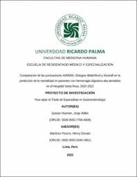 Comparación de las puntuaciones AIMS65, Glasgow Blatchford y Rockall en la  predicción de la mortalidad en pacientes con hemorragia digestiva alta  atendidos en el Hospital Santa Rosa, 2020-2022