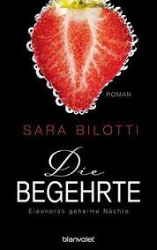 Die Begehrte Eleonoras Geheime Nachte Roman Von Sara B Https Www Amazon De Dp 376450580x Ref Cm Sw R Pi Dp X Y 46zb3e3gn79 Romane Geheim Liebesromane