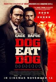 Dog Eat Dog (2016 film) - Wikipedia