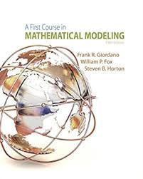 Solution Manual For A First Course In Mathematical Modeling 5th Edition By Giordano Solution Manual For A First Course In Solutions Math Textbook Mathematics
