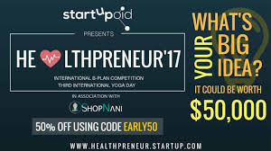 When paired with calcium, vitamin d helps regulat. Startupoid Launches Healthpreneur 17 An International B Plan Competition On The Occasion Of International Yoga Day