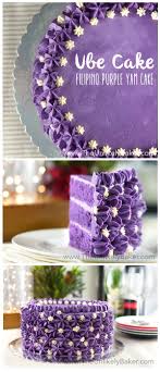Ube Cake Or Filipino Purple Yam Cake Is Unlike Any Cake You Ve Had Before It S Sweet And Earthy And Purple A Filipino Desserts Filipino Recipes Ube Recipes