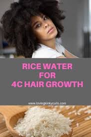 Rice Water Is Believed To Benefit The Hair In Very Many Ways Consistent And Correct Use Of Rice In 2020 How To Grow Natural Hair Natural Hair Styles Ways To Grow Hair