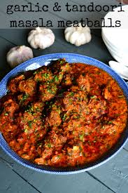 Garlic Tandoori Masala Meatballs Meatball Recipes Easy Indian Food Recipes Curry Recipes