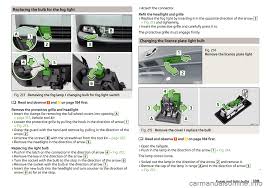 I loved the long triangular fog lamps on the new fabia with drls. Fuses Skoda Fabia 2015 3 G Nj Owner S Manual 220 Pages