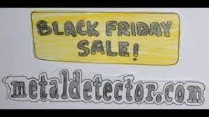 Which kind of detector do i want? Black Friday Metal Detector Deals 2018 Youtube
